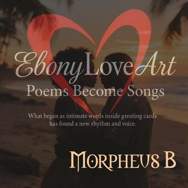 Cover art for EbonyLoveArt: Poems Become Songs
